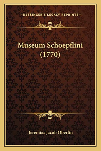 9781166277192: Museum Schoepflini (1770) (Latin Edition)