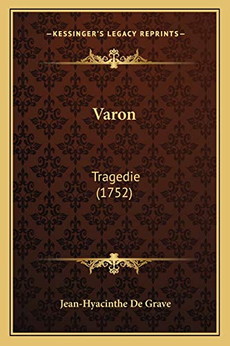 Stock image for Varon: Tragedie (1752) (French Edition) for sale by ALLBOOKS1