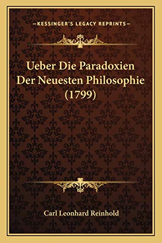 9781166286880: Ueber Die Paradoxien Der Neuesten Philosophie (1799)