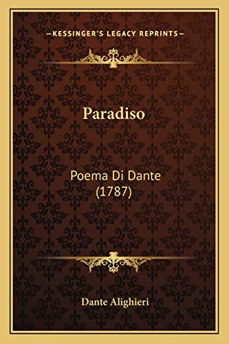 9781166305840: Paradiso: Poema Di Dante (1787)