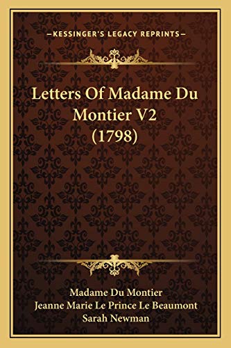 Stock image for Letters Of Madame Du Montier V2 (1798) for sale by ALLBOOKS1