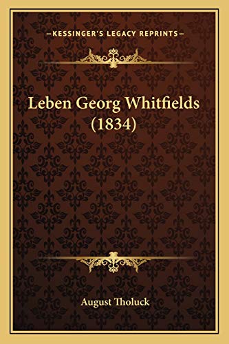 9781166324520: Leben Georg Whitfields (1834)