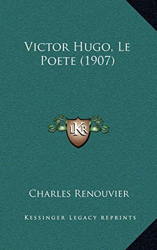 9781166375911: Victor Hugo, Le Poete (1907)