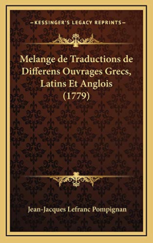 9781166389116: Melange de Traductions de Differens Ouvrages Grecs, Latins E