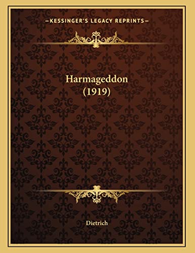 Harmageddon (1919) (German Edition) (9781166401252) by Dietrich