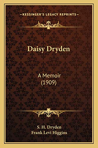 9781166419127: Daisy Dryden: A Memoir (1909)