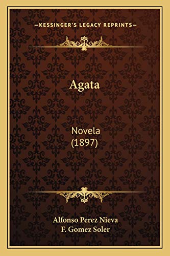 9781166456023: Agata: Novela (1897)