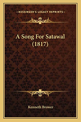 9781166457846: A Song For Satawal (1817)