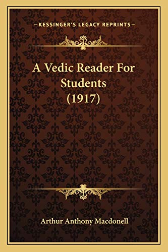 9781166468149: A Vedic Reader For Students (1917)