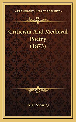 9781166503765: Criticism And Medieval Poetry (1873)