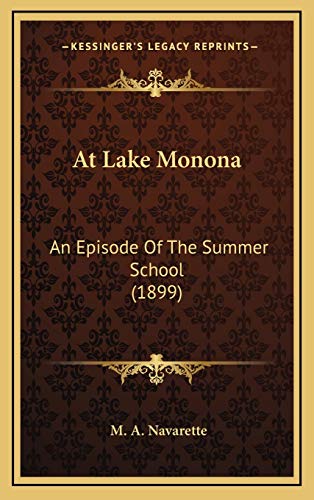 9781166504090: At Lake Monona: An Episode Of The Summer School (1899)
