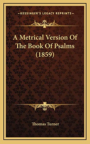 9781166523350: A Metrical Version Of The Book Of Psalms (1859)