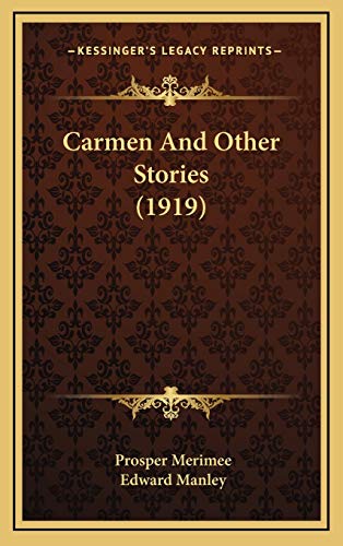 9781166524647: Carmen And Other Stories (1919)