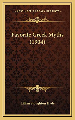 9781166524784: Favorite Greek Myths (1904)