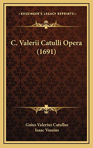 Beispielbild fr C. Valerii Catulli Opera (1691) zum Verkauf von WorldofBooks