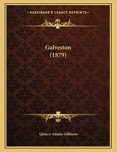 9781166551148: Galveston (1879)