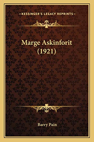 Marge Askinforit (1921) (9781166570514) by Pain, Barry