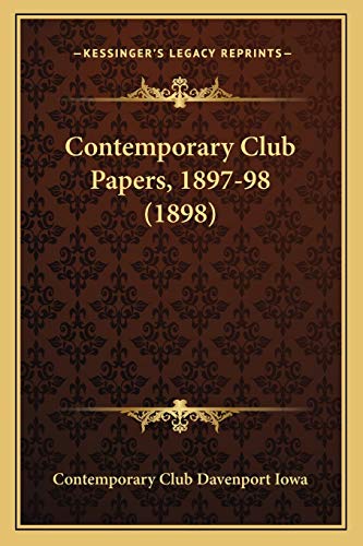 9781166584375: Contemporary Club Papers, 1897-98 (1898)