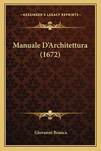 9781166604721: Manuale D'Architettura (1672)