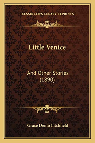 9781166606121: Little Venice: And Other Stories (1890)