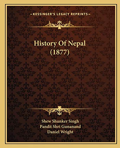9781166616168: History Of Nepal (1877)