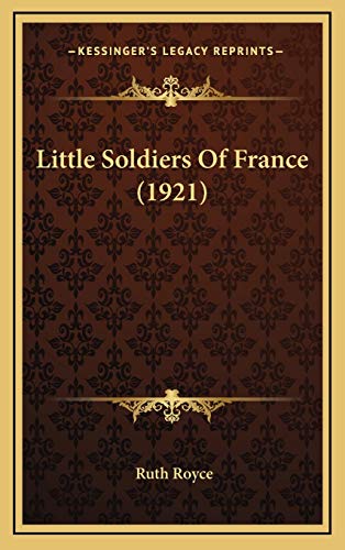 9781166644062: Little Soldiers Of France (1921)