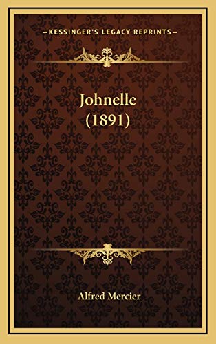 9781166646790: Johnelle (1891) (French Edition)