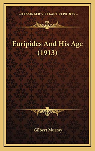 9781166651183: Euripides And His Age (1913)