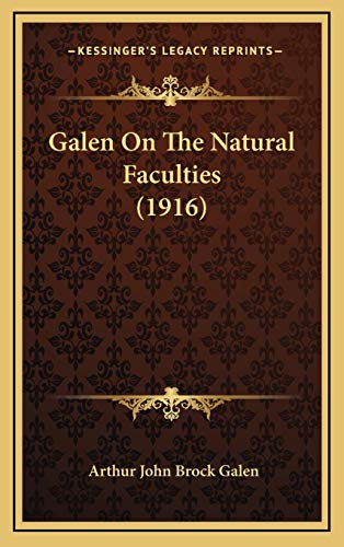 Stock image for Galen On The Natural Faculties (1916) for sale by THE SAINT BOOKSTORE