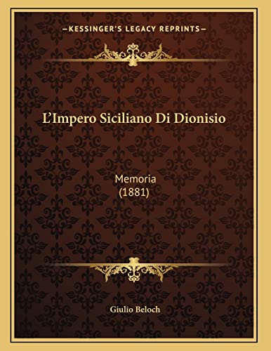 9781166684907: L'Impero Siciliano Di Dionisio: Memoria (1881) (Italian Edition)