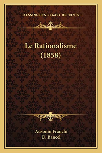 9781166769963: Le Rationalisme (1858) (French Edition)