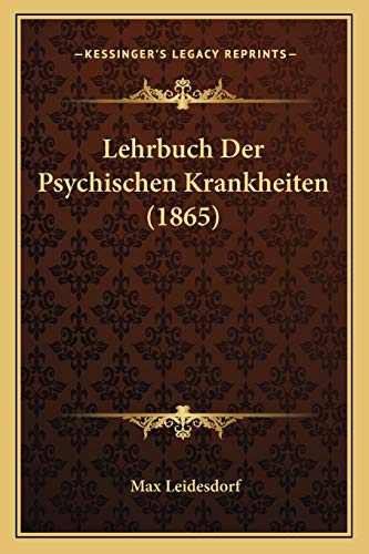 9781166770938: Lehrbuch Der Psychischen Krankheiten (1865)