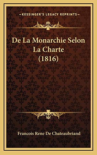9781166822842: De La Monarchie Selon La Charte (1816)