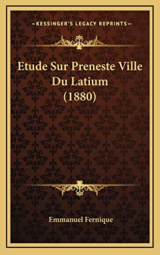 9781166836078: Etude Sur Preneste Ville Du Latium (1880)