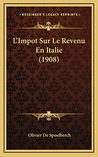9781166845100: L'Impot Sur Le Revenu En Italie (1908)