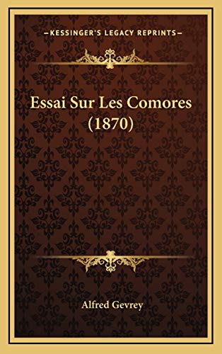 9781166851491: Essai Sur Les Comores (1870) (French Edition)