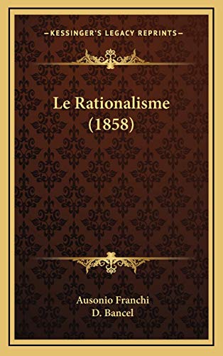 9781166859992: Le Rationalisme (1858)