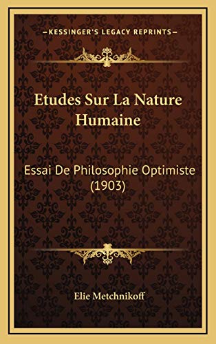 9781166870508: Etudes Sur La Nature Humaine: Essai De Philosophie Optimiste (1903)
