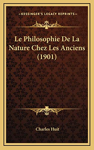 9781166889371: Le Philosophie De La Nature Chez Les Anciens (1901)
