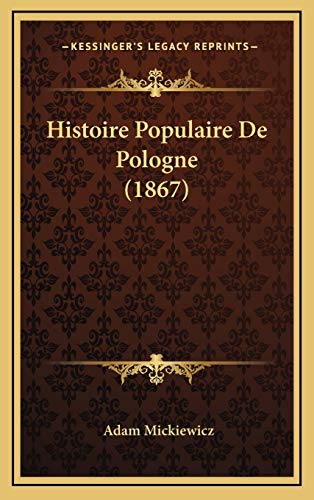 9781166892012: Histoire Populaire De Pologne (1867) (French Edition)