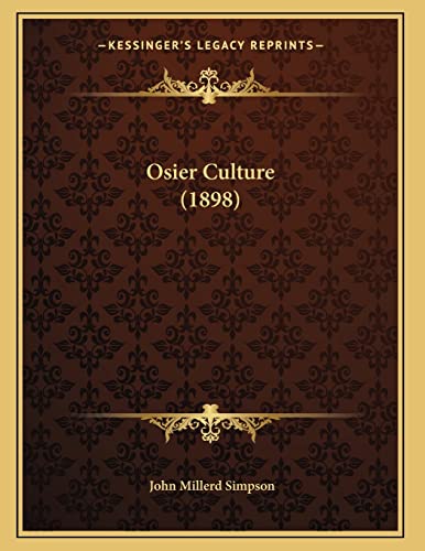 9781166908348: Osier Culture (1898)