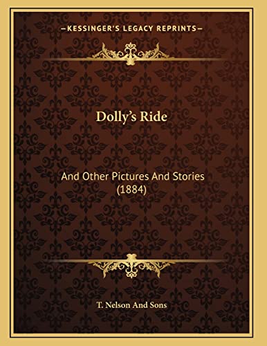 9781166917005: Dolly's Ride: And Other Pictures And Stories (1884)