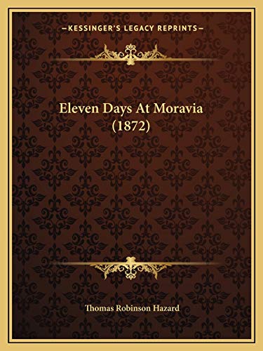 9781166918255: Eleven Days At Moravia (1872)