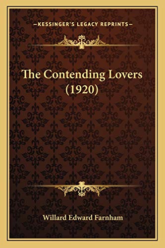 Beispielbild fr The Contending Lovers (1920) zum Verkauf von THE SAINT BOOKSTORE