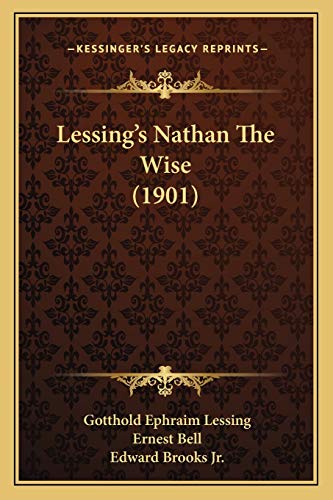 9781166963583: Lessing's Nathan The Wise (1901)