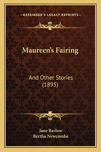 Beispielbild fr Maureen's Fairing: And Other Stories (1895) zum Verkauf von ALLBOOKS1