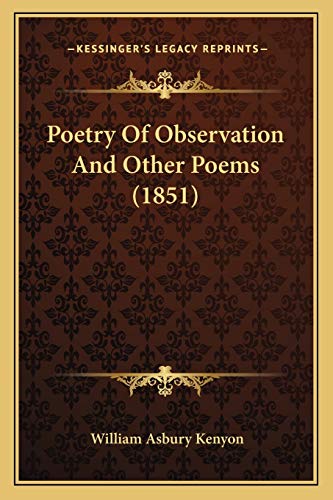 Stock image for Poetry of Observation and Other Poems (1851) for sale by THE SAINT BOOKSTORE