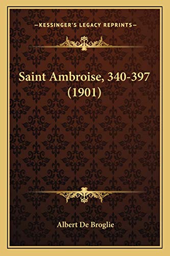 9781166978099: Saint Ambroise, 340-397 (1901)