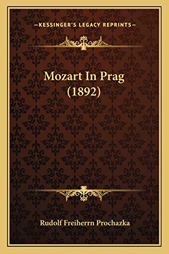 9781166984472: Mozart In Prag (1892)