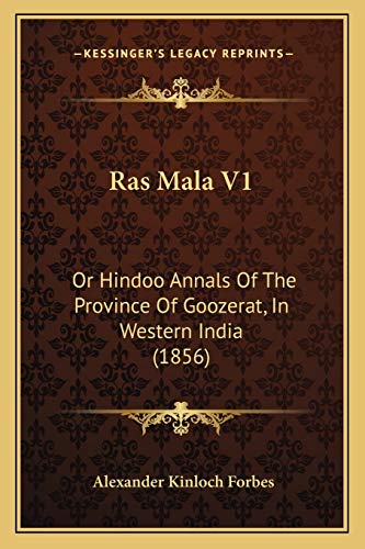 Beispielbild fr Ras Mala V1: Or Hindoo Annals Of The Province Of Goozerat, In Western India (1856) zum Verkauf von THE SAINT BOOKSTORE